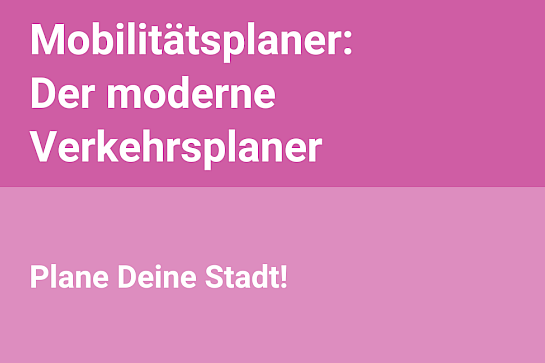 Mobilitätsplaner: Der moderne Verkehrsplaner