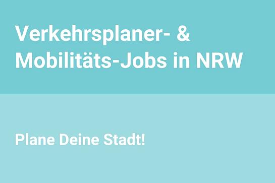 Ankündigung Blogbeitrag: Verkehrsplaner- & Mobilitäts-Jobs in NRW